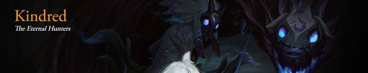 750x150 Kindred Champion Strategy And Item Build Guide