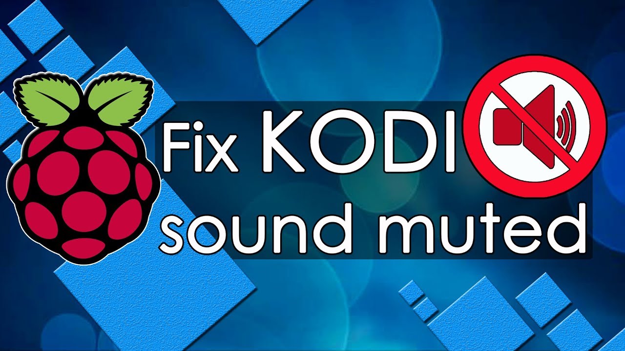 1280x720 How To Fix Kodi Sound Muted