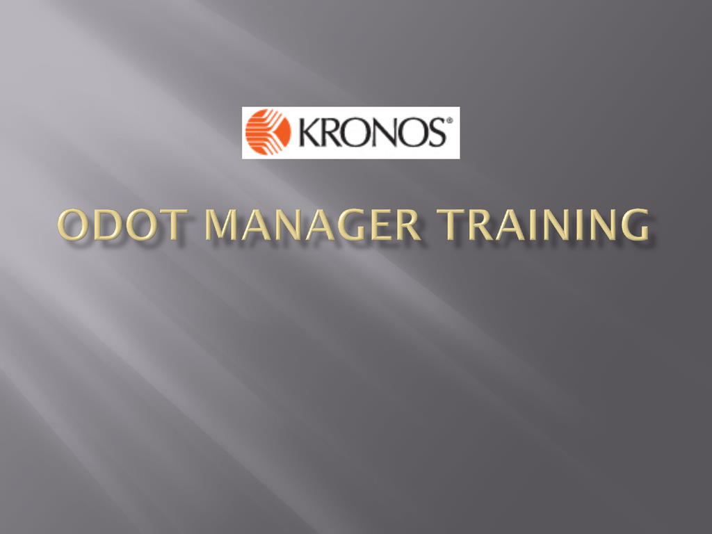 1024x768 Kronos Odot Manager Training