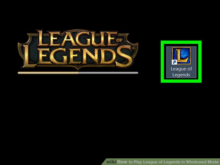 728x546 How To Play League Of Legends In Windowed Mode Steps