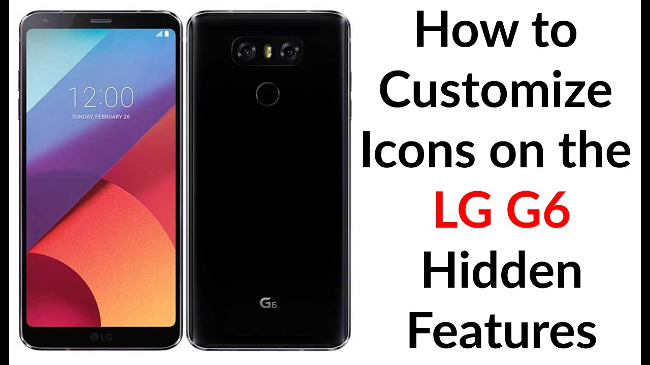 1280x720 How To Customize Icons On The Lg Hidden Features