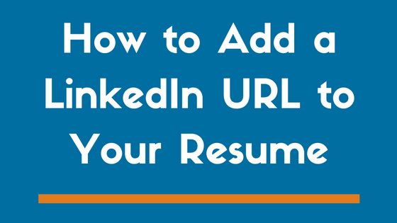 560x315 How To Include A Linkedin Url On Your Resume