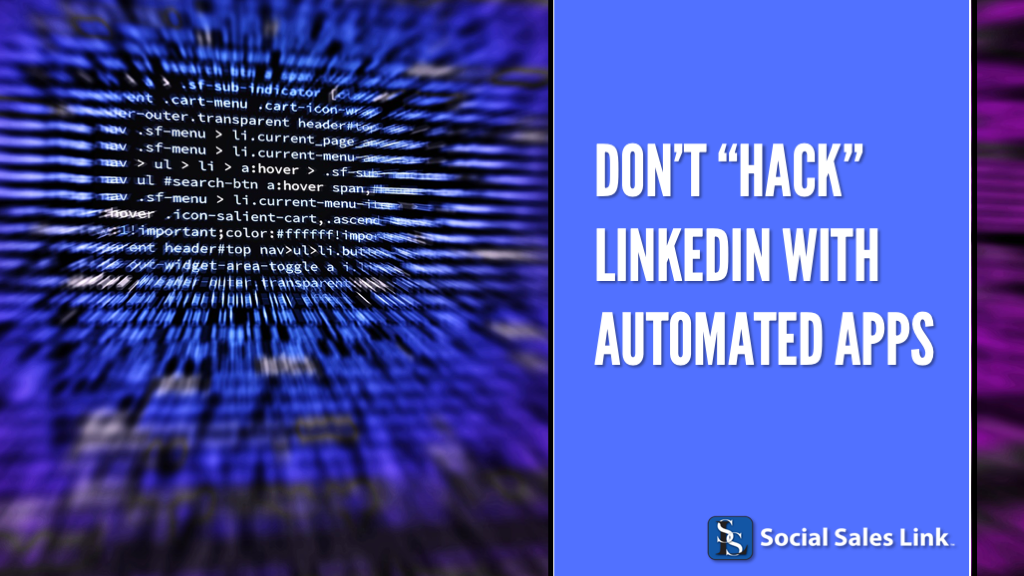 Don't Hack Linkedin With Automated Apps Social Sales Link 1024x576 Don't Hack Linkedin With Automated Apps Social Sales Link
