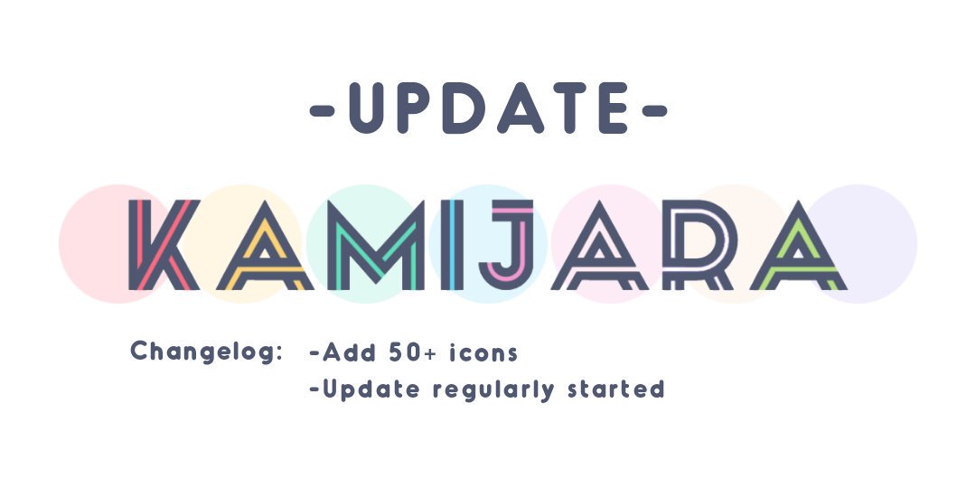 1080x540 Update Is Live!!! Kamijara Icon Pack