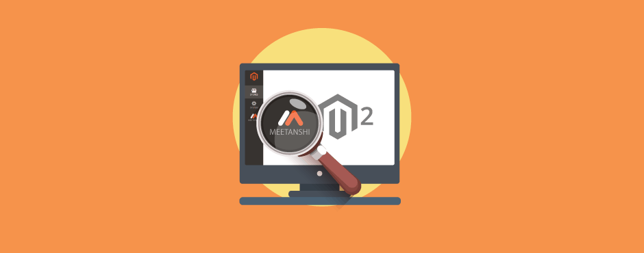 940x370 Magento Blog Tutorials, Tips, News Insights Meetanshi