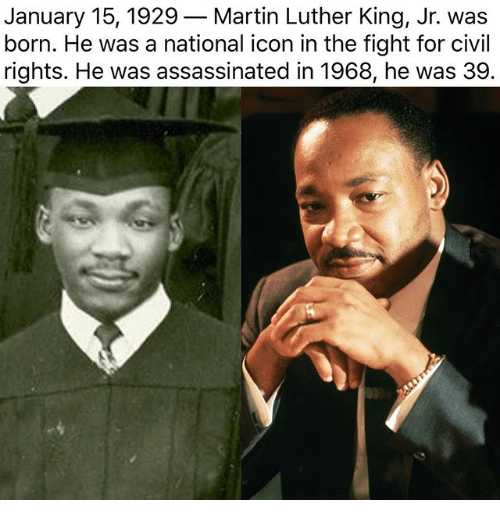 500x522 January Martin Luther King Jr Was Born He Was A National