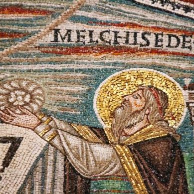 389x389 Who The Heck Was Melchizedek