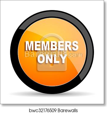 362x382 Members Only Orange Icon, Art Print Barewalls Posters Prints