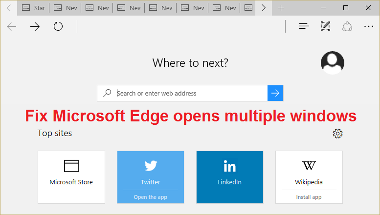 777x441 Fix Microsoft Edge Opens Multiple Windows