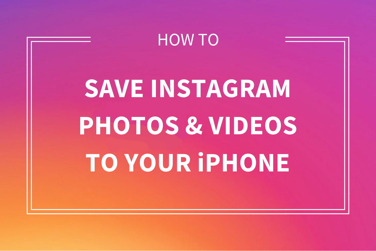 1500x1000 How To Download Instagram Photos Or Videos To Iphone