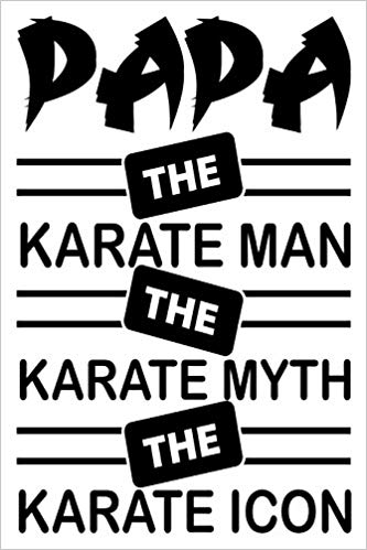 333x499 Buy Papa The Karate Man The Karate Myth The Karate Icon