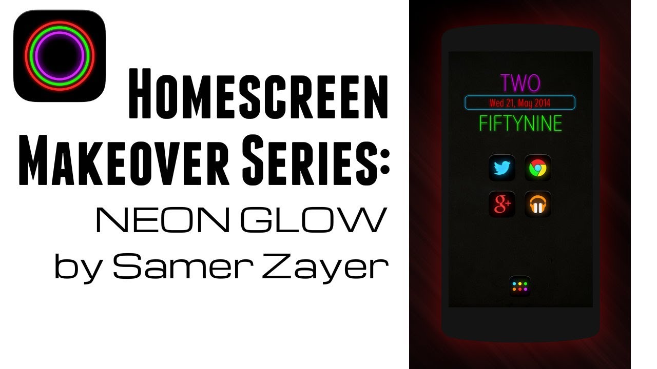 1280x720 Homescreen Makeover Series Neon Glow Icon Pack Review