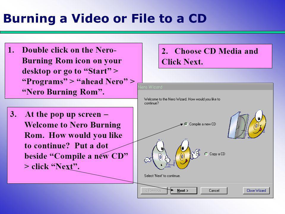Burning A Video Or To A Cd Click On The Nero 960x720 Burning A Video Or To A Cd Click On The Nero