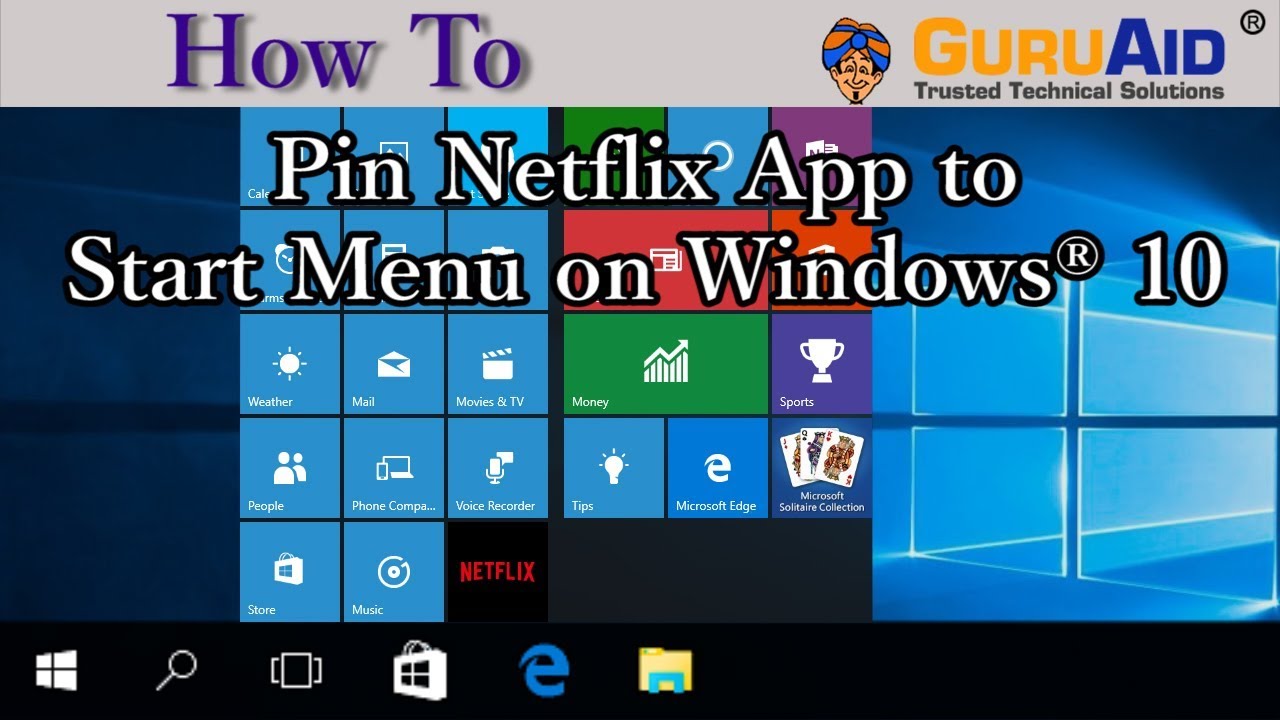 1280x720 How To Pin Netflix App To Start Menu