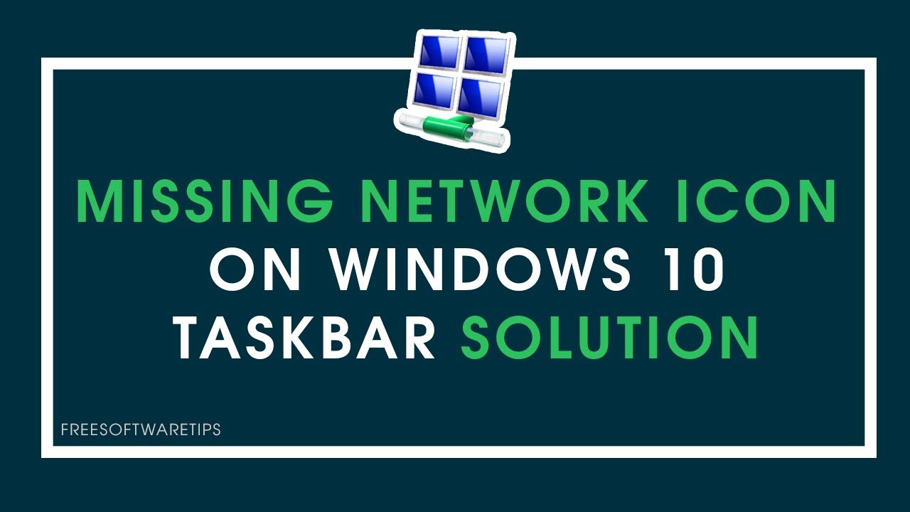 1280x720 Missing Network Icon Wifi Icon On Windows Taskbar Solution