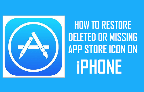 500x320 How To Restore Deleted Or Missing App Store Icon On Iphone