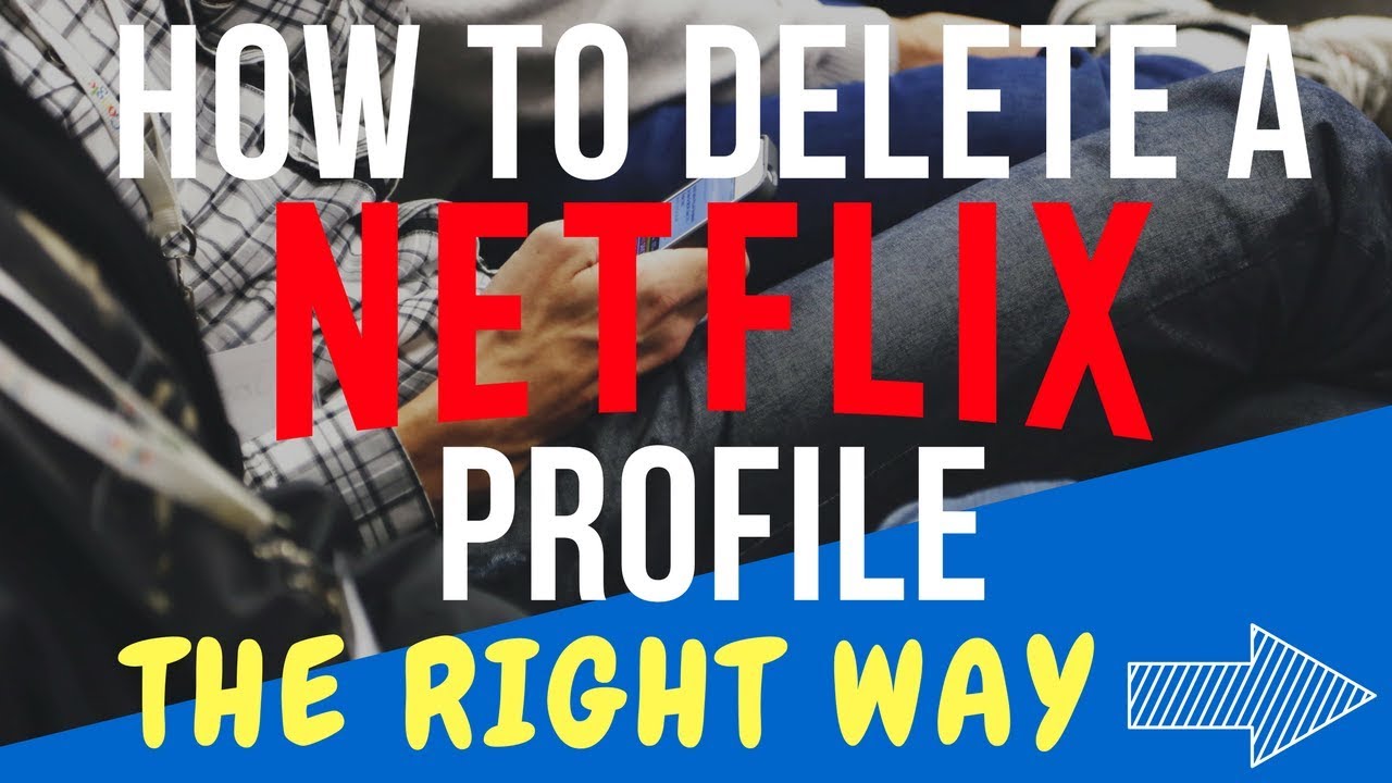 1280x720 How To Delete A Netflix Profile Delete A Profile On Netflix
