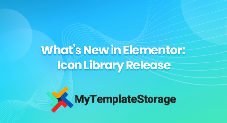 460x250 What's New In Elementor Icon Library Release!