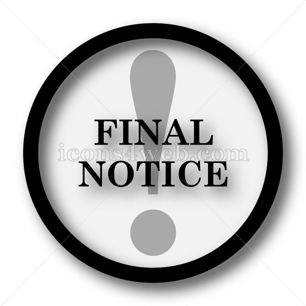 600x600 Final Notice Simple Icon Final Notice Simple Button