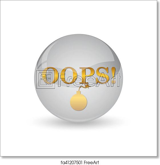 Free Art Print Of Oops Icon Oops Icon Internet Button On White 561x581 Free Art Print Of Oops Icon Oops Icon Internet Button On White