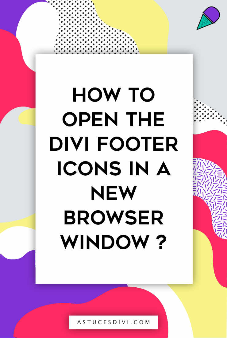 740x1101 How To Open The Divi Footer Icons In A New Browser Window