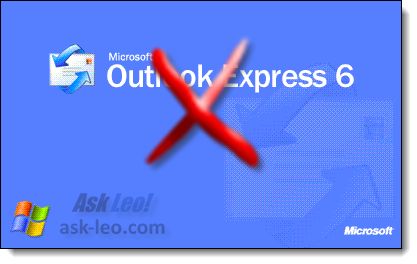 417x264 Why Outlook Express Must Die