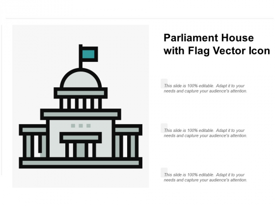 560x420 Parliament House With Flag Vector Icon Ppt Powerpoint Presentation