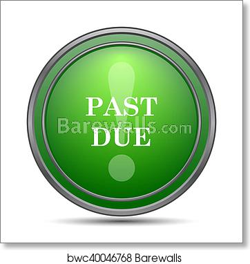 362x382 Past Due Icon, Art Print Barewalls Posters Prints