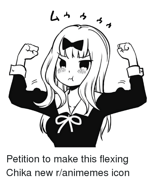 500x583 Petition To Make This Flexing Chika New Ranimemes Icon Anime