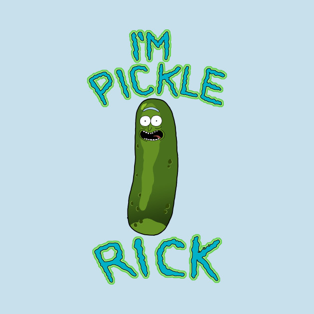 630x630 Haha Pickle Rick Am I Right! Xd Rickandmorty