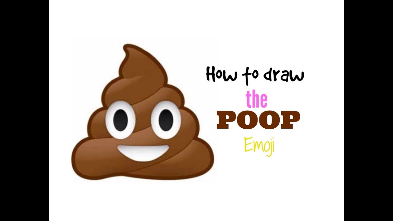How To Draw The Poop Emoji 1280x720 How To Draw The Poop Emoji