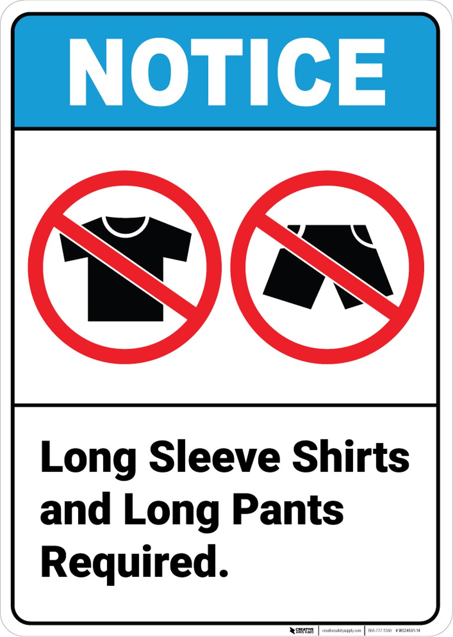 910x1280 Notice Long Sleeve Shirts Pants Required Tshirt Shorts Prohibited