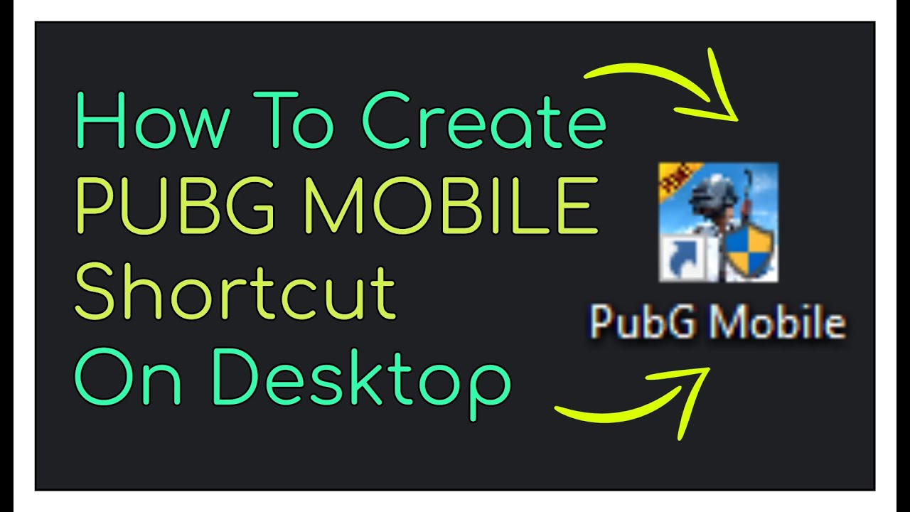 1280x720 How To Create Pubg Mobile Shortcut On Desktop