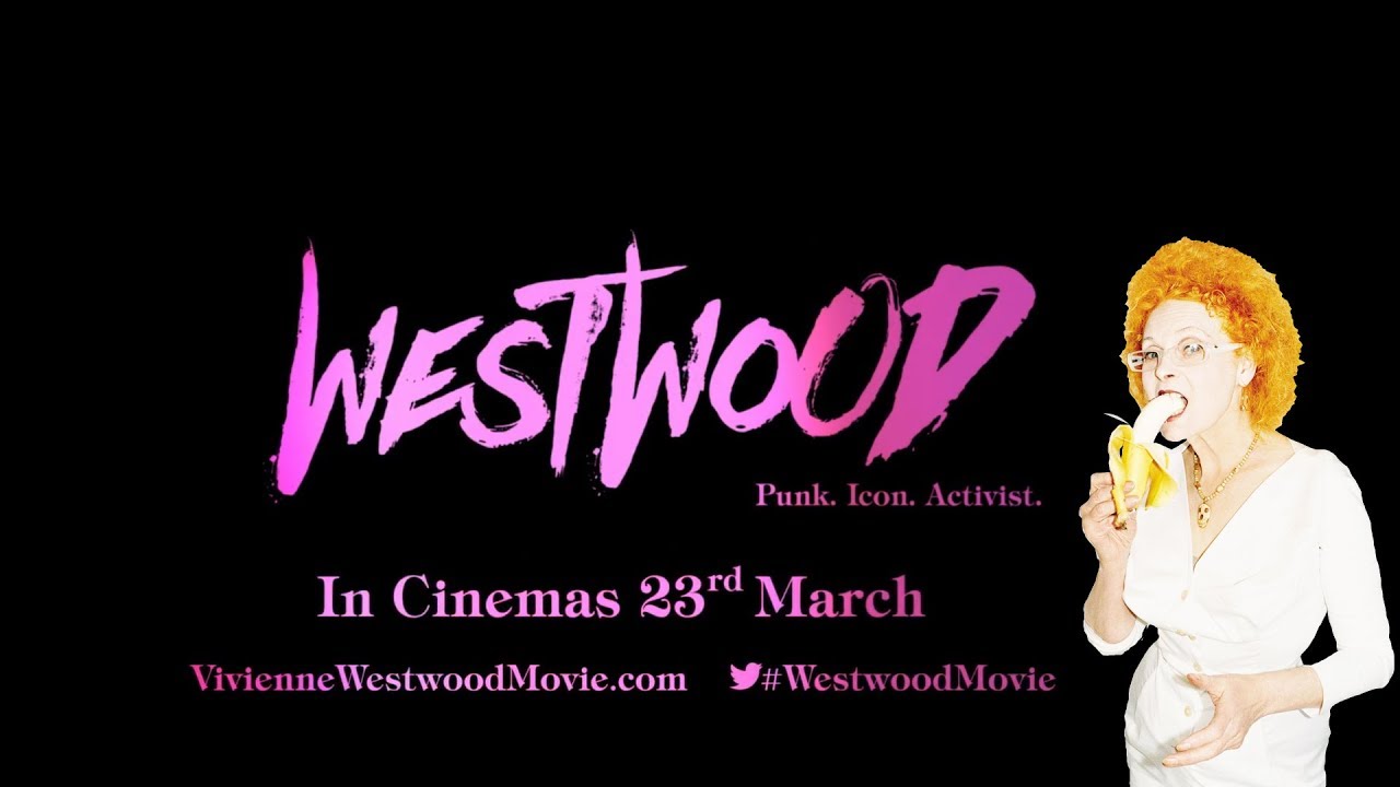 1280x720 Westwood Punk, Icon, Activist Official Trailer
