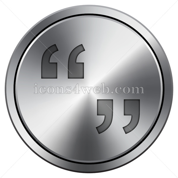 600x600 Quotation Marks Icon Round Icon Imitating Metal