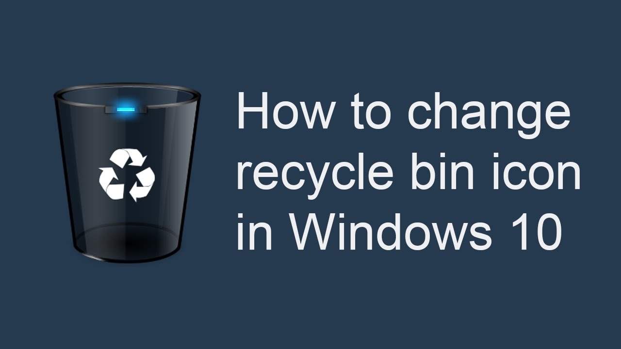 1280x720 How To Change Recycle Bn In Windows