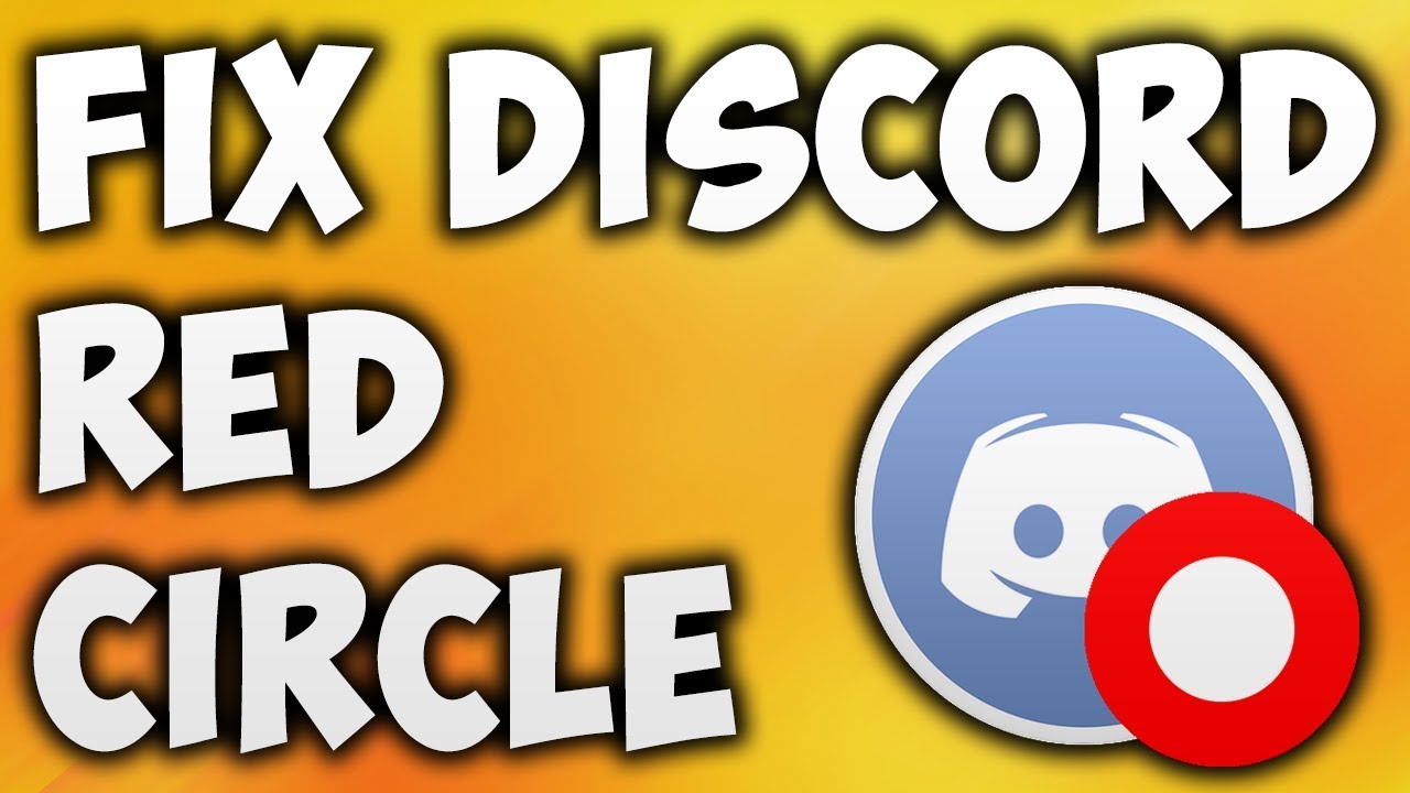 How To Get Rid Of The Red Circle On Discord 1280x720 How To Get Rid Of The Red Circle On Discord