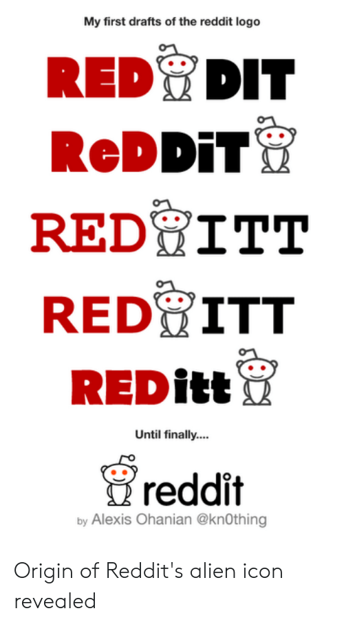 500x908 My First Drafts Of The Reddit Logo Red Dit Reddit Red Itt Red Itt