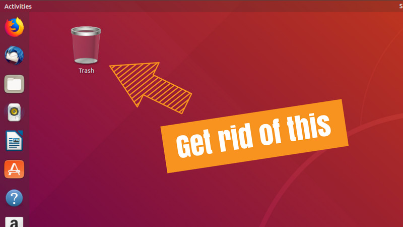 800x450 How To Remove Trash Icon From The Desktop In Ubuntu