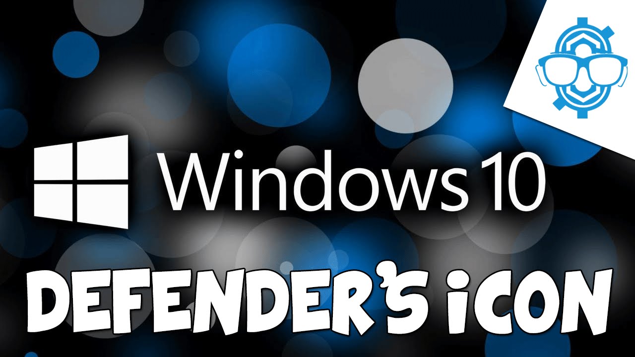 1280x720 Remove Windows Defender Icon From Notification Area