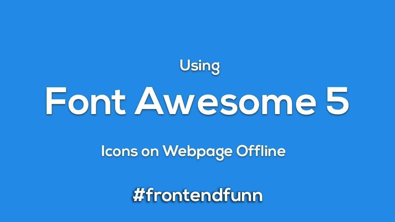 1280x720 How To Download And Use Font Awesome Icons Offline In Html