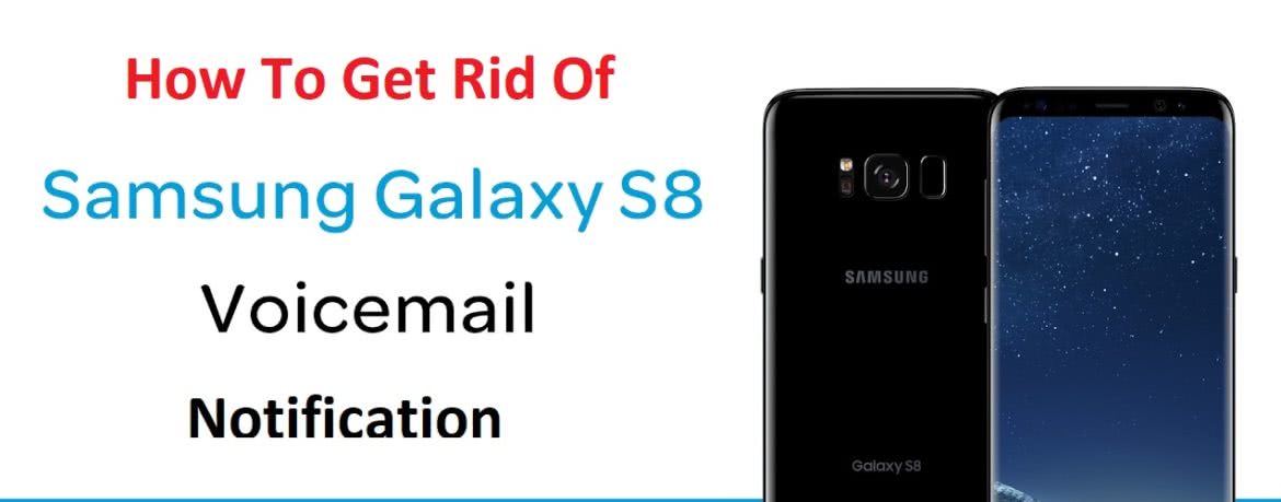 1170x459 Galaxy Voicemail Notification Won't Go Away Get Rid Of Voicemail