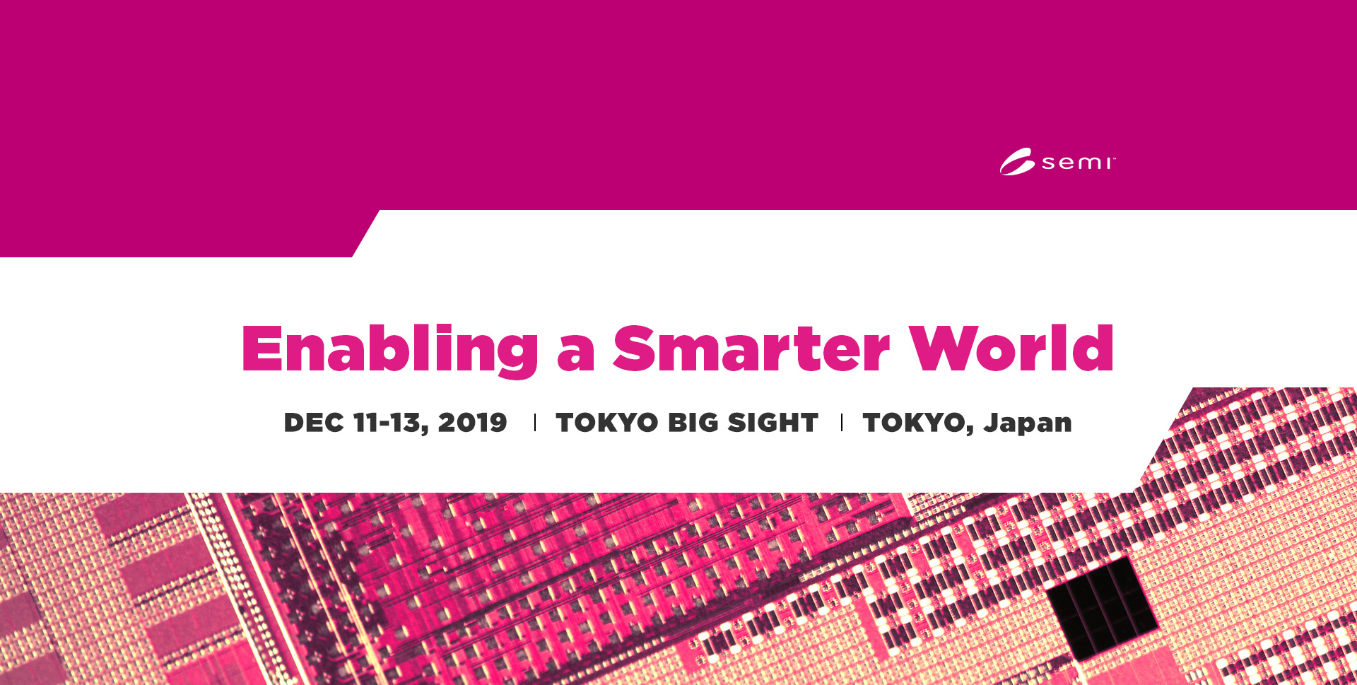 1920x969 Semicon Japan Smart Starts Here