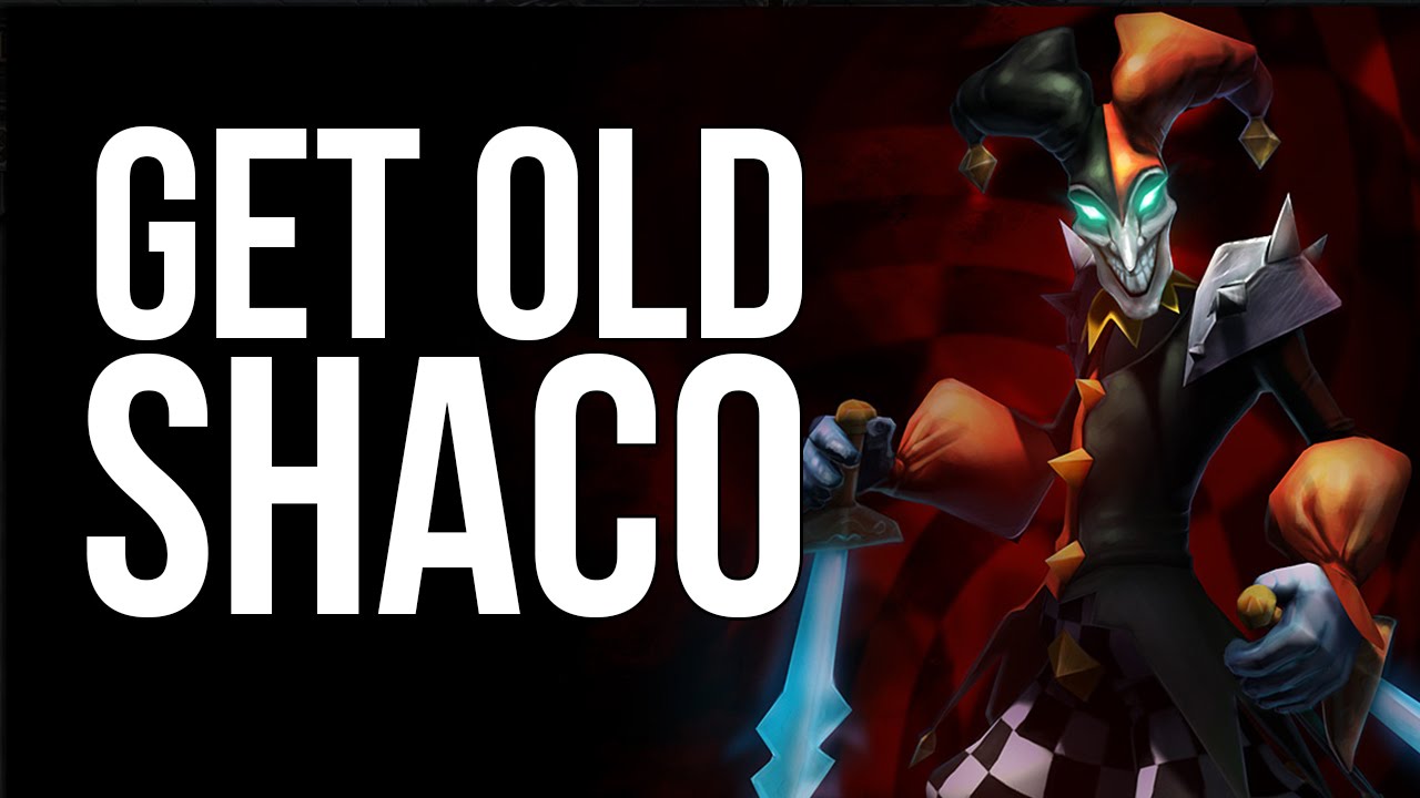 1280x720 Get Old Shaco