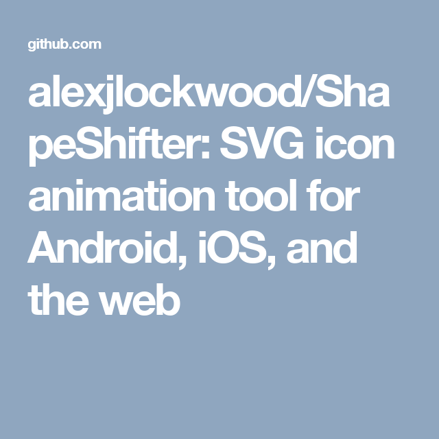 640x640 Alexjlockwoodshapeshifter Icon Animation Tool For Android