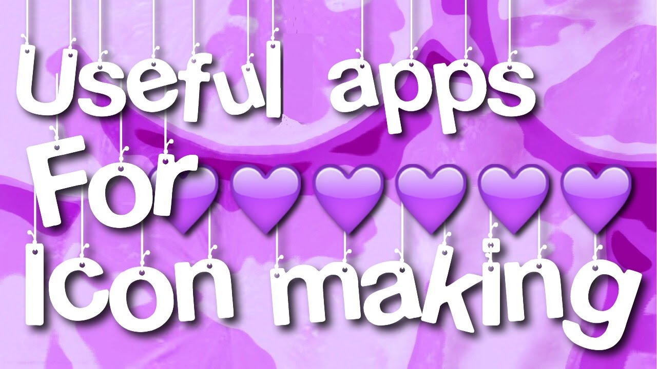 1280x720 Useful Apps For Making Icons And Edits