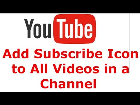 480x360 How To Add Small Icon With Subscribe Button To All Videos On Your