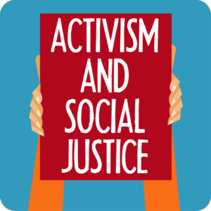 Activism And Social Justice 300x300 Activism And Social Justice