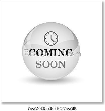 362x382 Coming Soon Icon, Art Print Barewalls Posters Prints