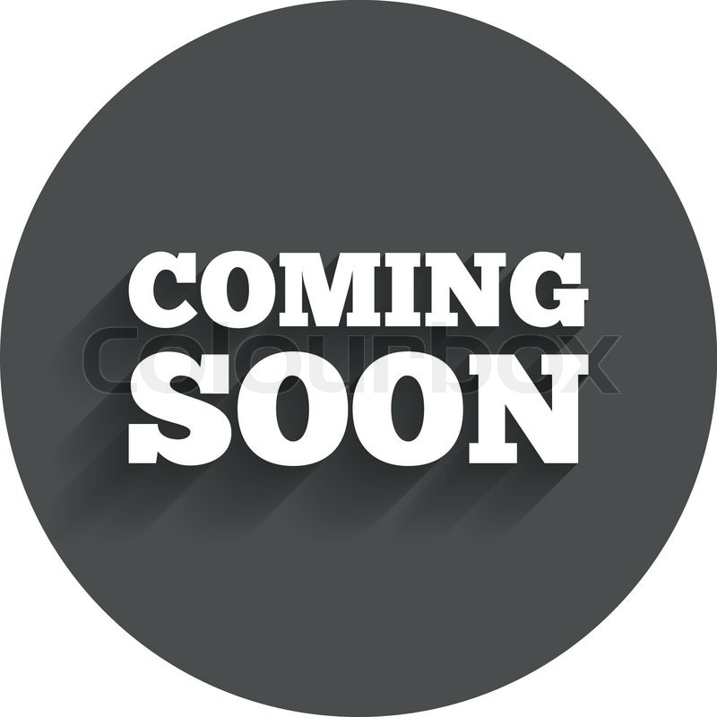 800x800 Coming Soon Sign Icon Promotion Stock Vector Colourbox